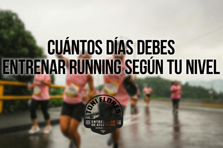 Cuántos días debes entrenar running según tu nivel