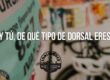 ¿Y tú, de qué tipo de dorsal eres?