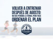 Volver a entrenar después de agosto: no has perdido la forma, pero toca ordenar el plan