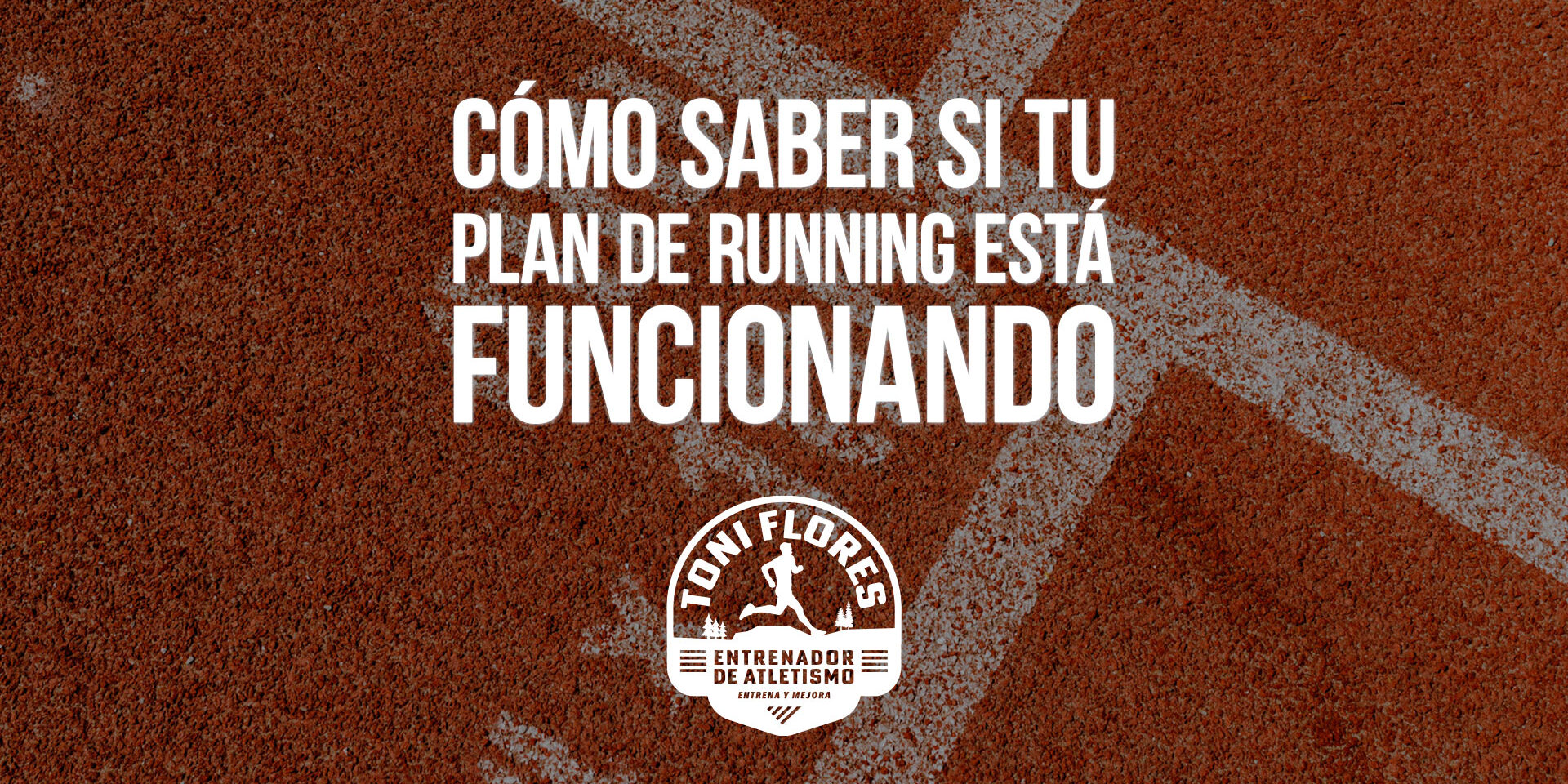 Cómo saber si tu plan de running está funcionando Cómo saber si tu plan de running está funcionando