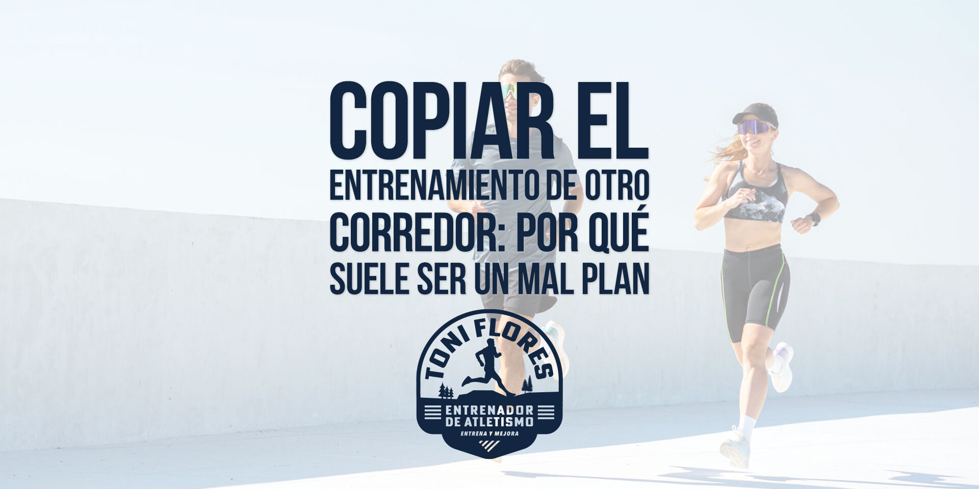 Copiar el entrenamiento de otro corredor: por qué suele ser un mal plan Copiar el entrenamiento de otro corredor: por qué suele ser un mal plan