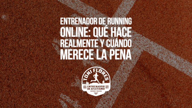 Entrenador de running online: qué hace realmente y cuándo merece la pena Entrenador de running online: qué hace realmente y cuándo merece la pena