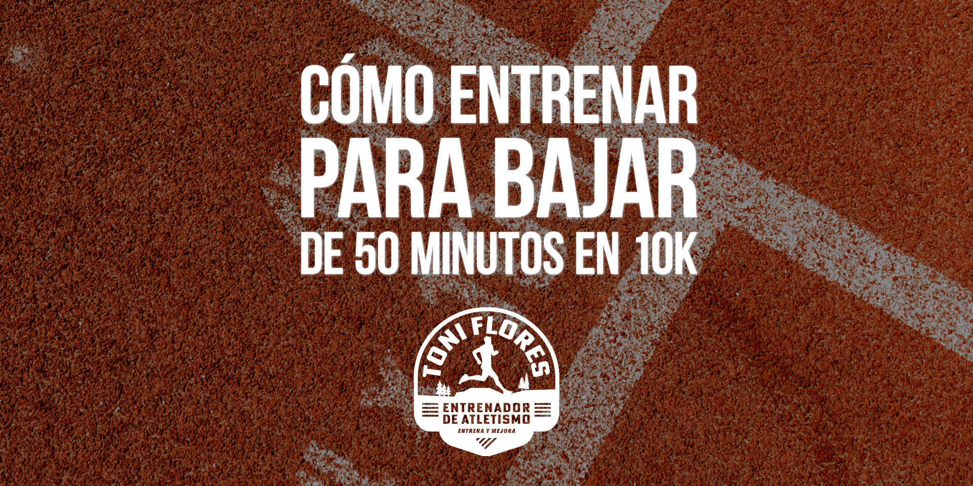 Cómo entrenar para bajar de 50 minutos en 10K