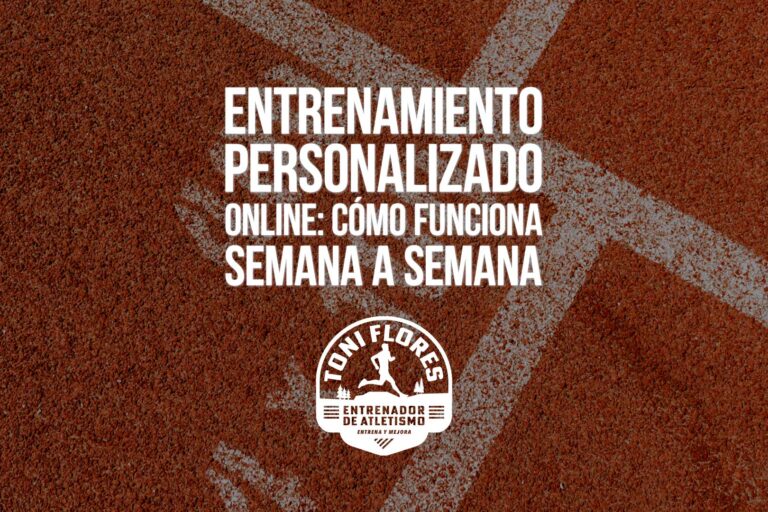 Entrenamiento personalizado online: cómo funciona semana a semana