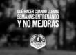 Qué hacer cuando llevas semanas entrenando y no mejoras